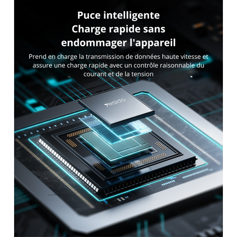 Puce intelligente, charge rapide sans endommager l'appareil