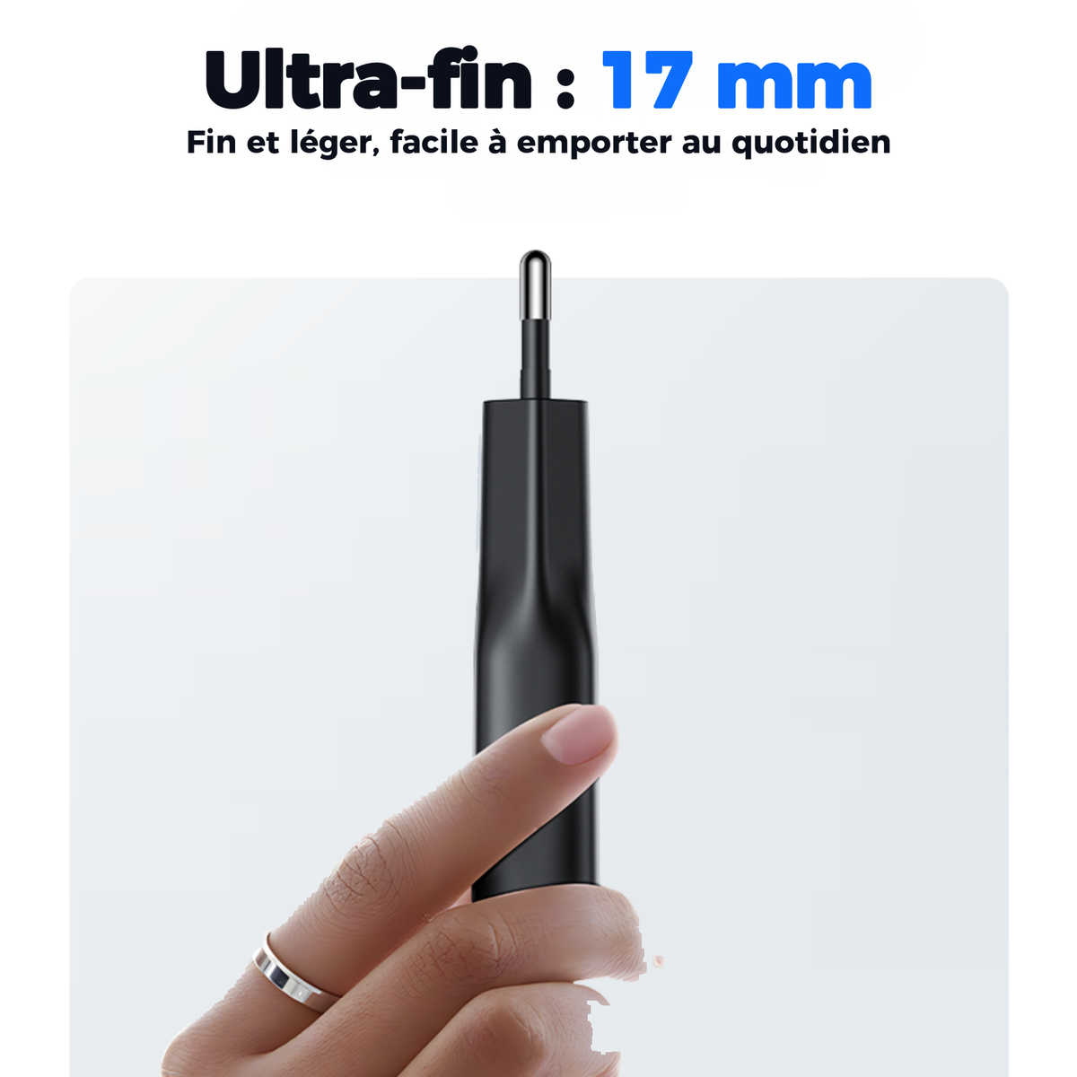 Chargeur ultra-fin de 17 mm tenu entre deux doigts