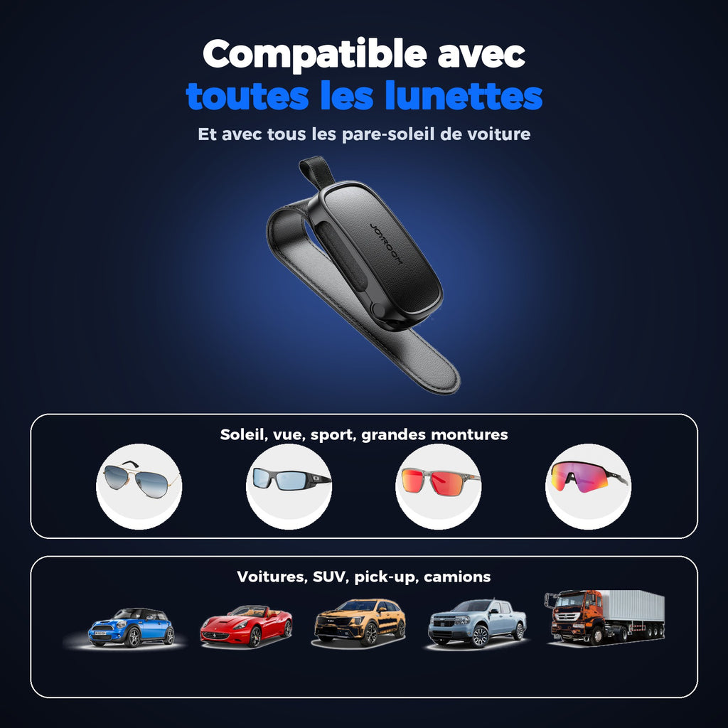 Compatible avec toutes les lunettes et tous les pare-soleil
