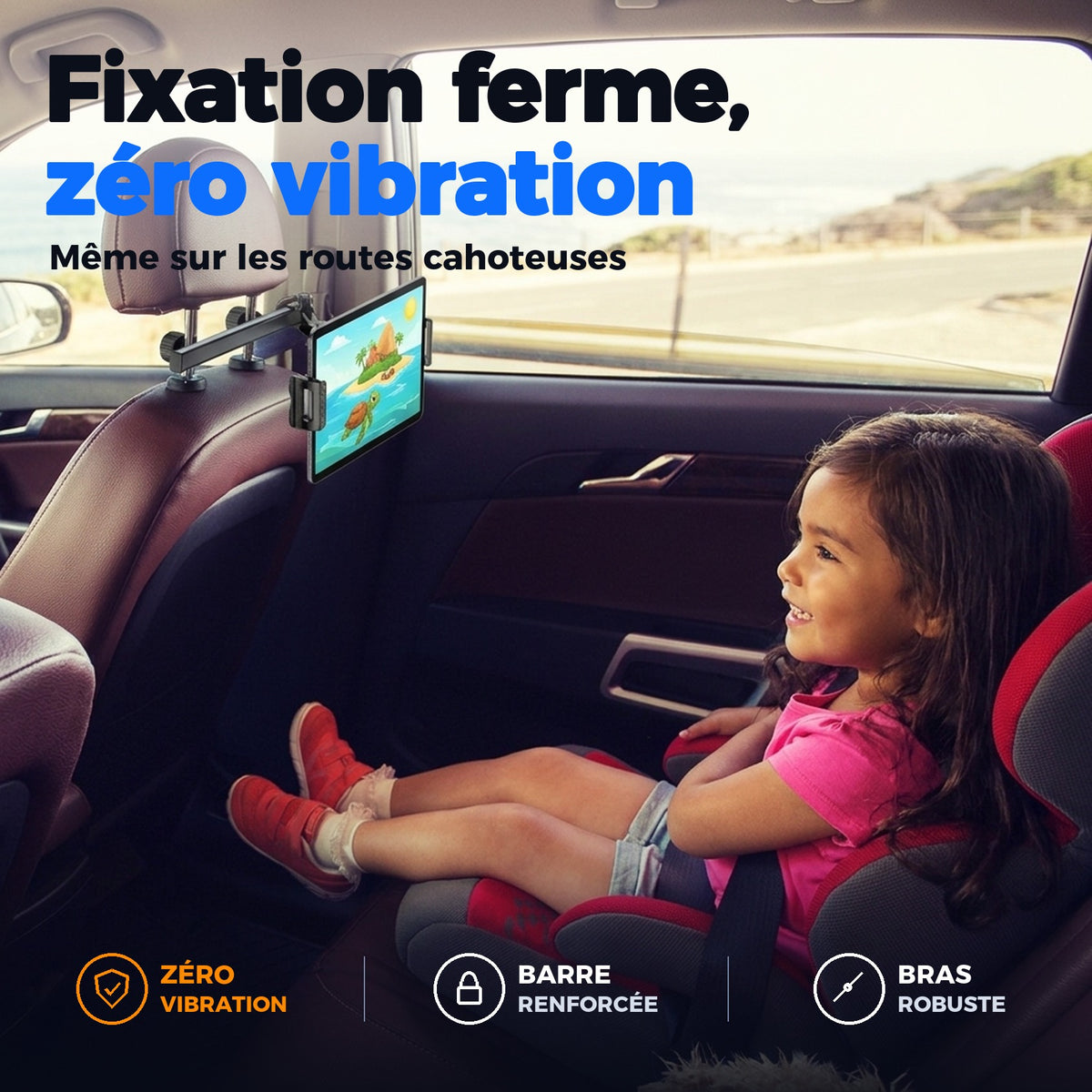Fixation ferme, zéro vibration